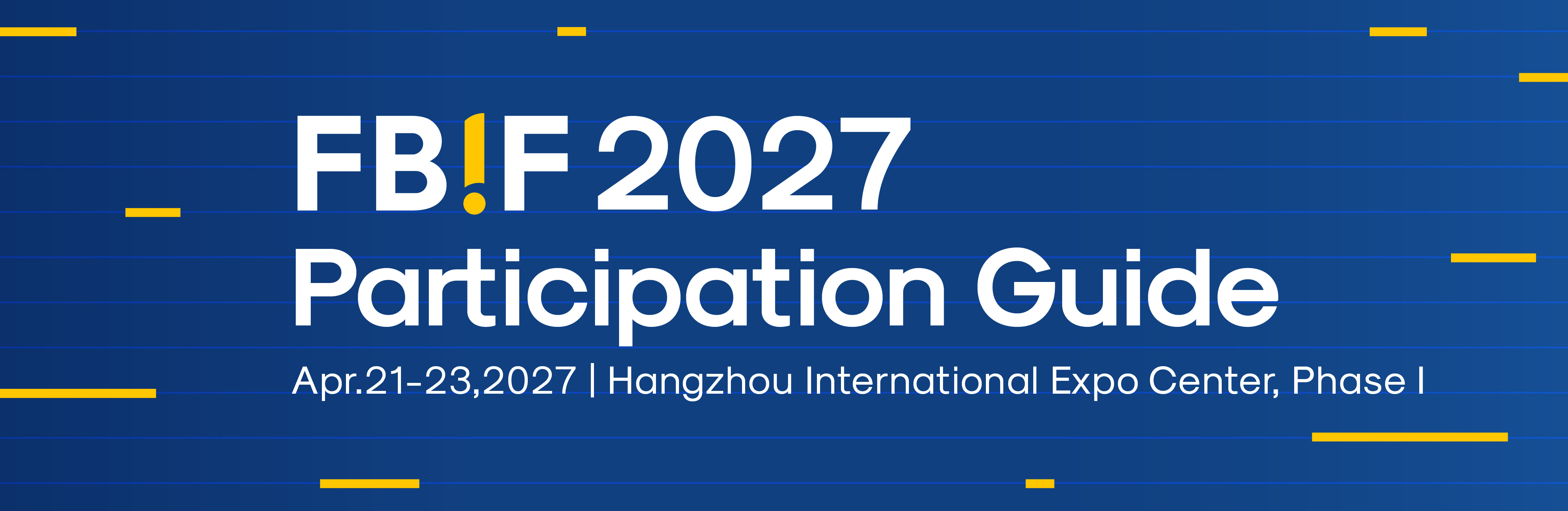 FBIF 2027banner-更新主题-_参会参观指南-EN