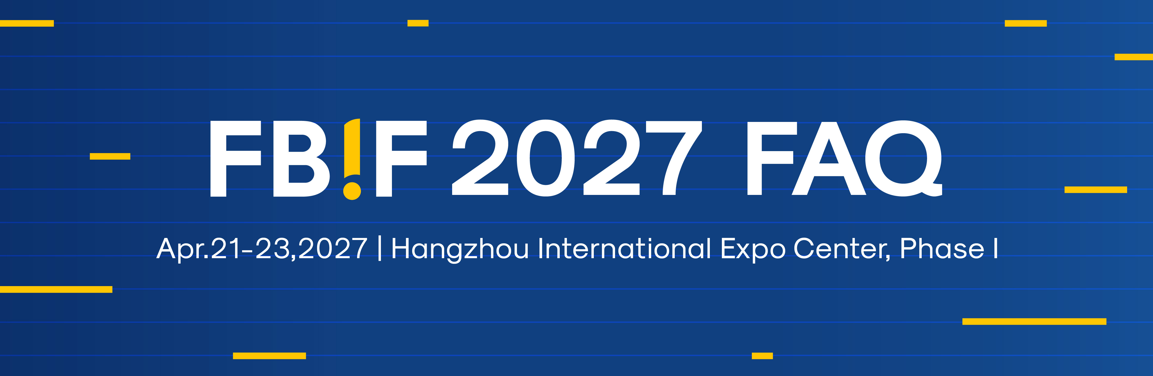 FBIF 2027banner-更新主题-_常见问题-EN