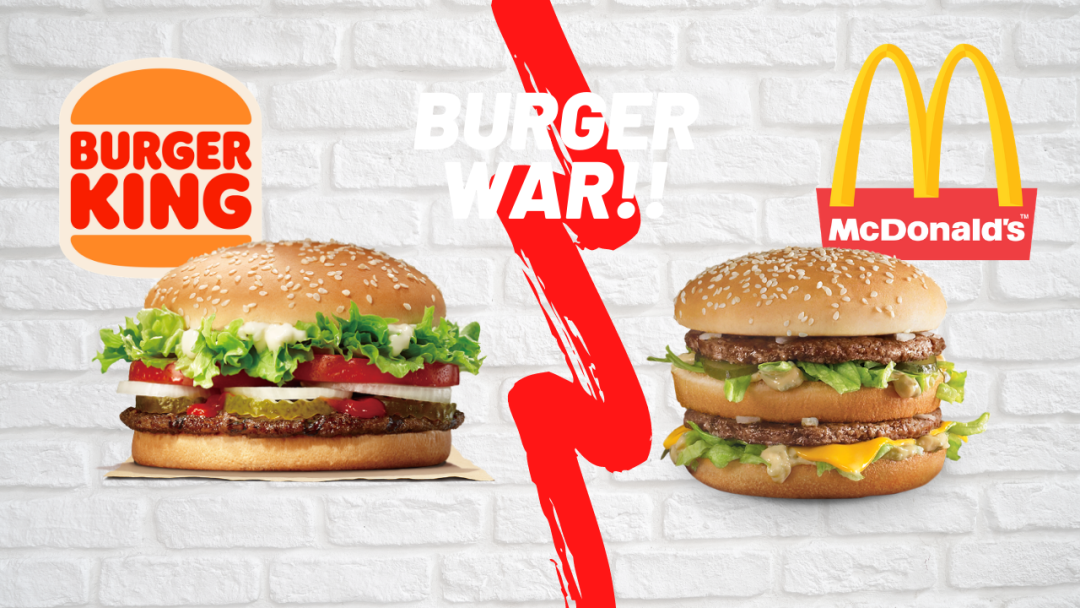 一,汉堡王vs麦当劳:起源于50年前的爱恨情仇